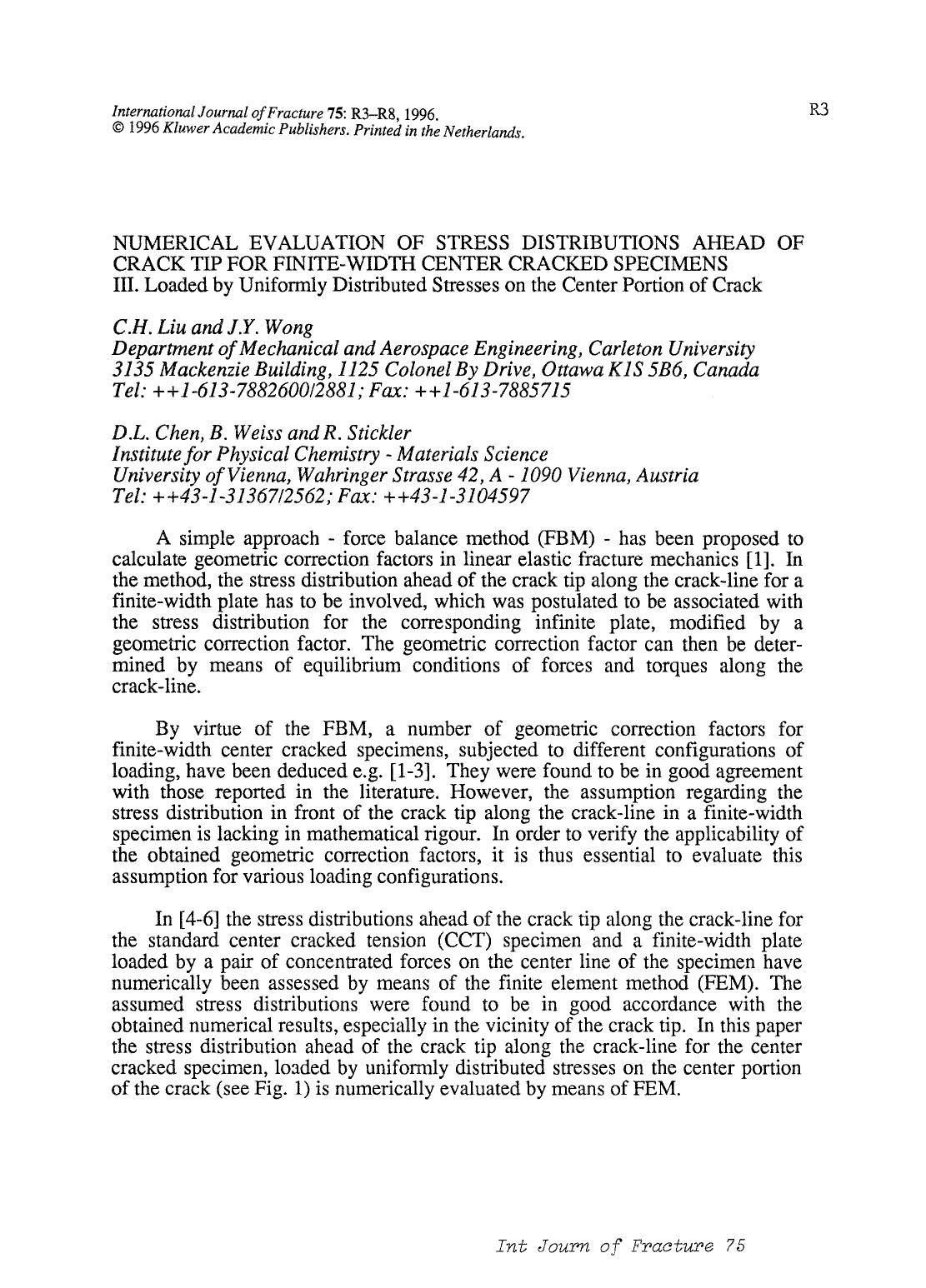 Numerical evaluation of stress distributions ahead of crack tip for finite-width center cracked specimens by Unknown