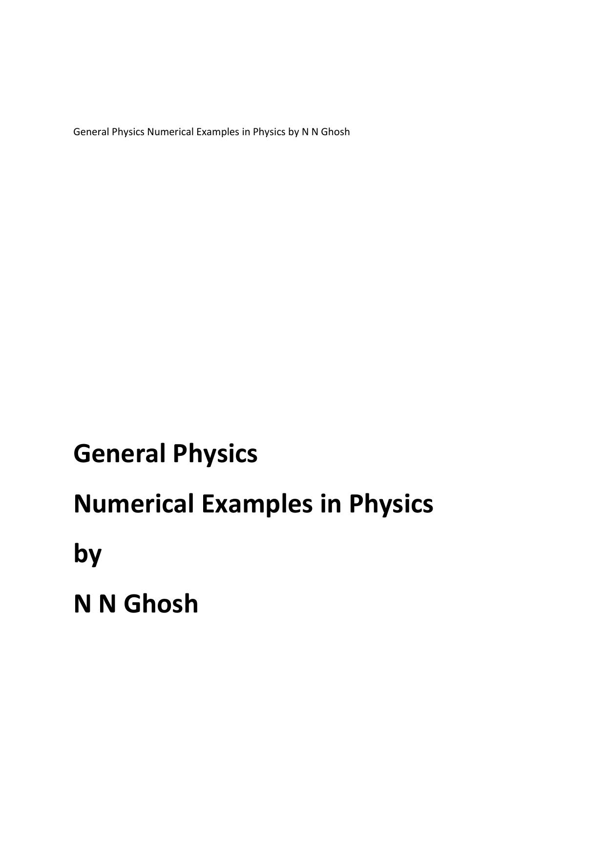 Numerical examples in physics. Part 1: General physics by N. N. Ghosh