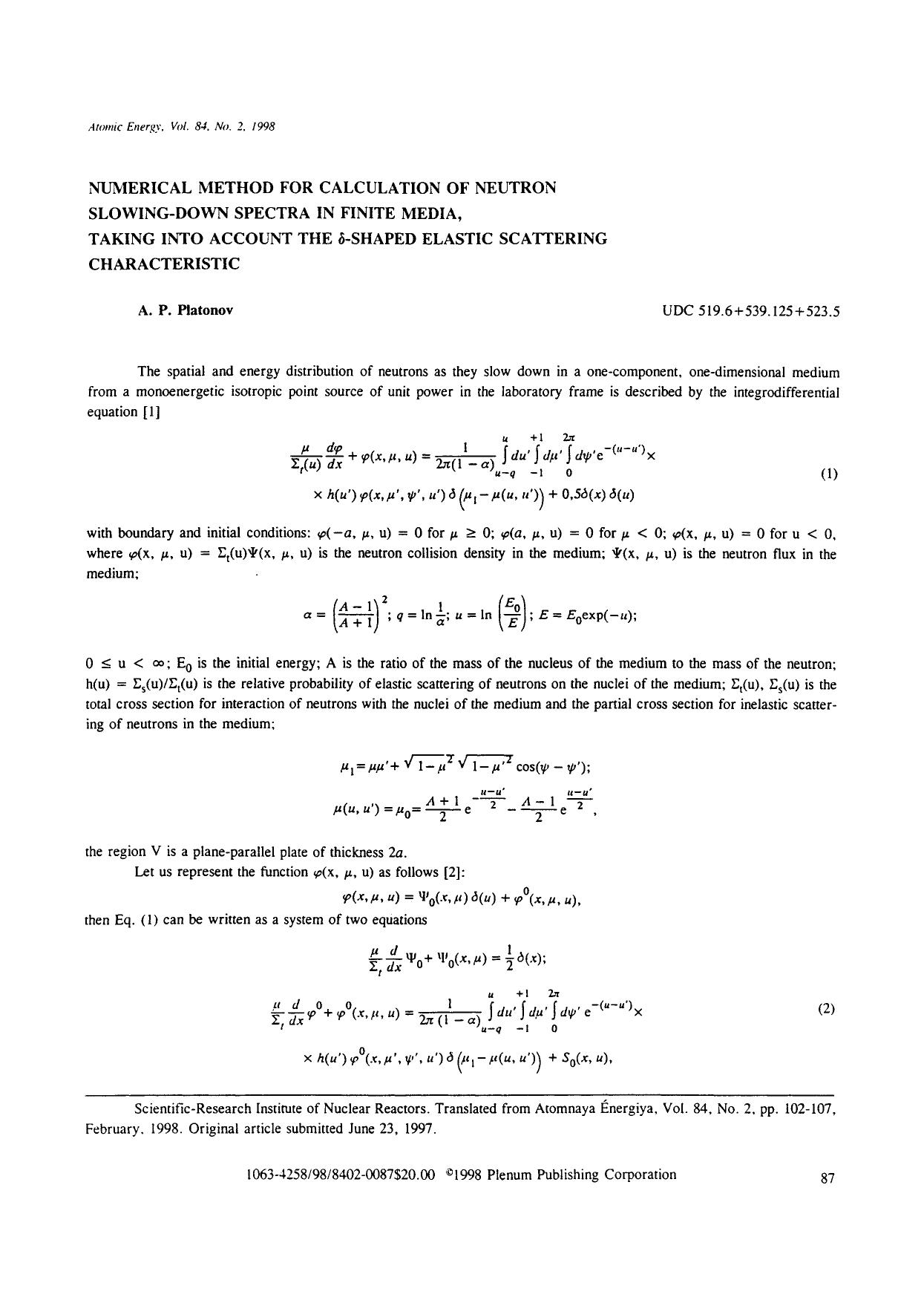 Numerical method for calculation of neutron slowing-down spectra in finite media, taking into account the &#x03B4;-shaped elastic scattering characteristic by Unknown