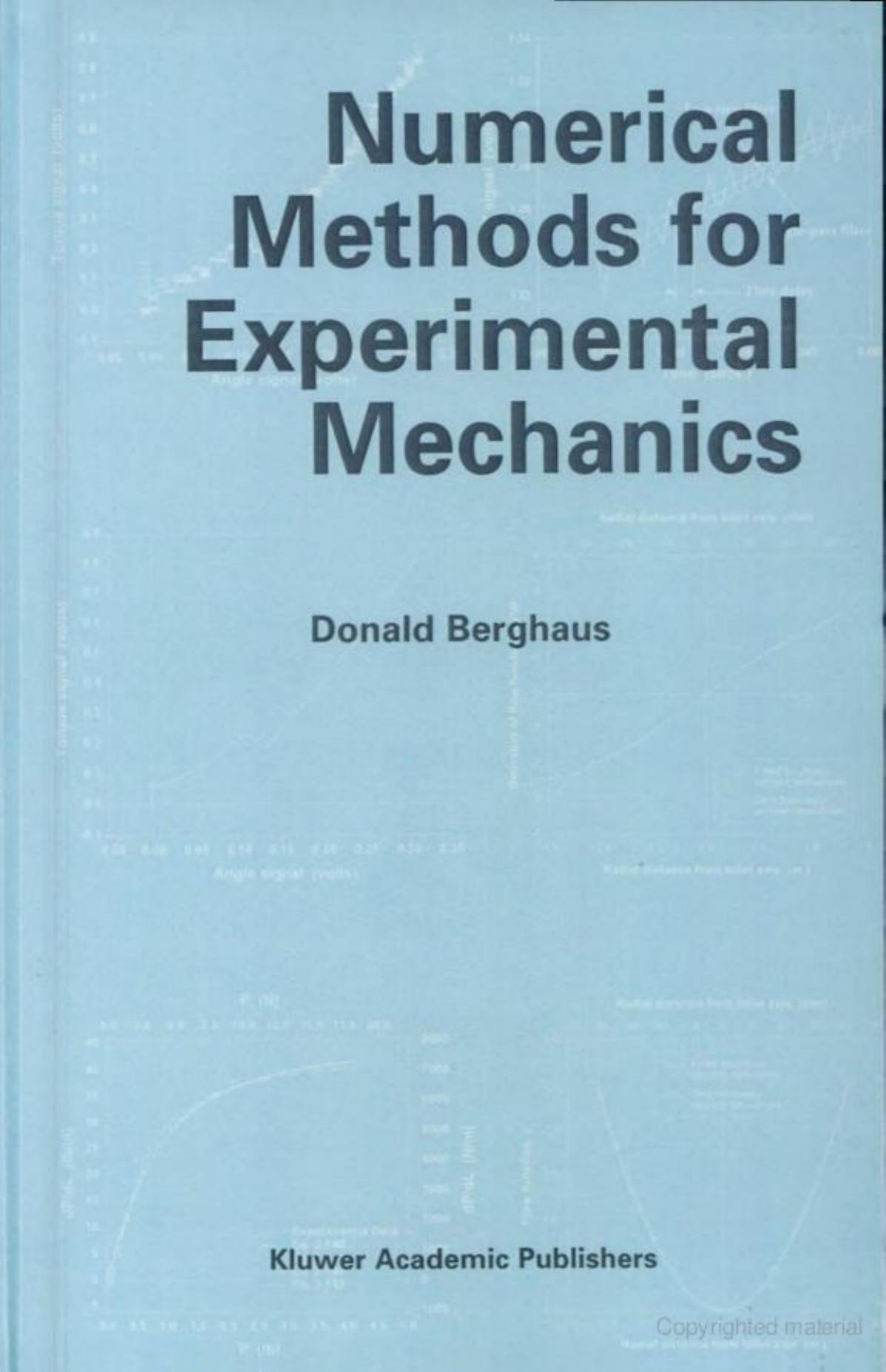 Numerical methods for experimental mechanics by D G Berghaus