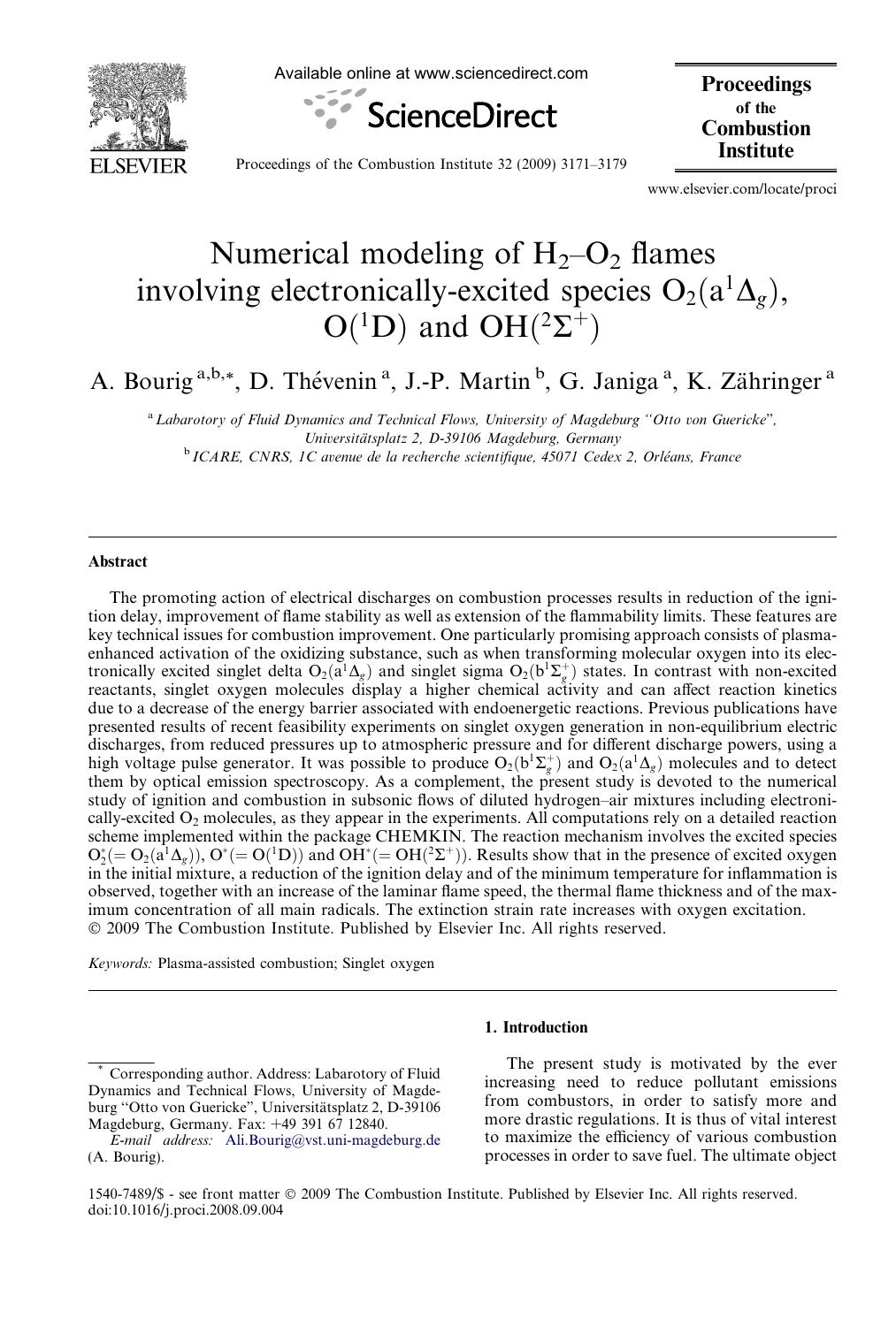 Numerical modeling of H2âO2 flames involving electronically-excited species , and by A. Bourig; D. Thévenin; J.-P. Martin; G. Janiga; K. Zähringer