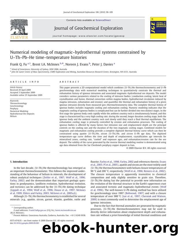 Numerical modeling of magmaticâhydrothermal systems constrained by UâThâPbâHe timeâtemperature histories by Frank Q. Fu; Brent I.A. McInnes; Noreen J. Evans; Peter J. Davies