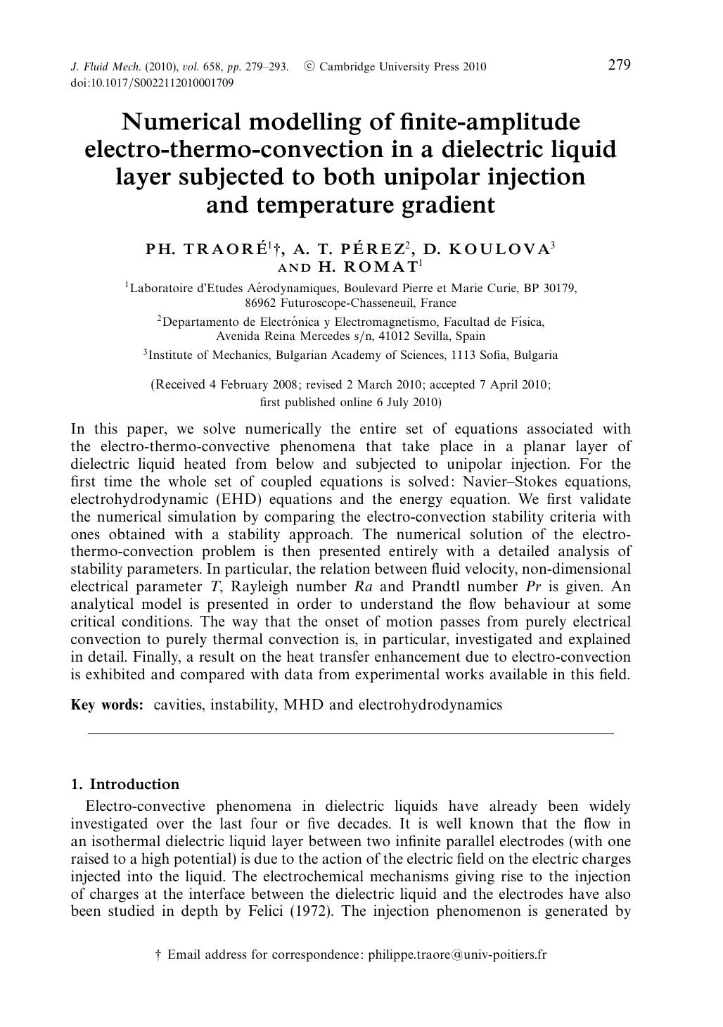 Numerical modelling of finite-amplitude electro-thermo-convection in a dielectric liquid layer subjected to both unipolar injection and temperature gradient by PH. TRAORÉ A. T. PÉREZ D. KOULOVA H. ROMAT