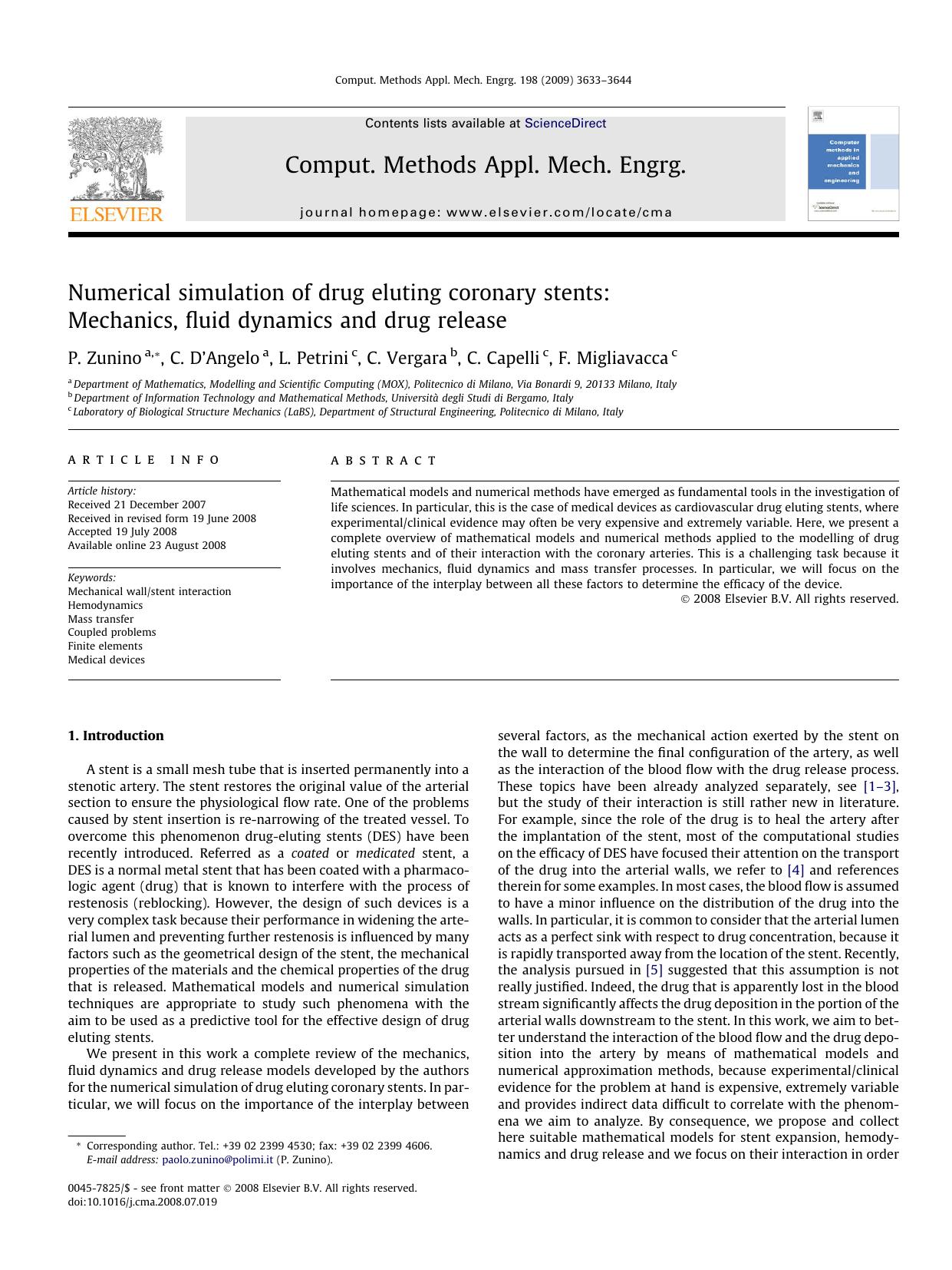 Numerical simulation of drug eluting coronary stents: Mechanics, fluid dynamics and drug release by P. Zunino; C. D’Angelo; L. Petrini; C. Vergara; C. Capelli; F. Migliavacca