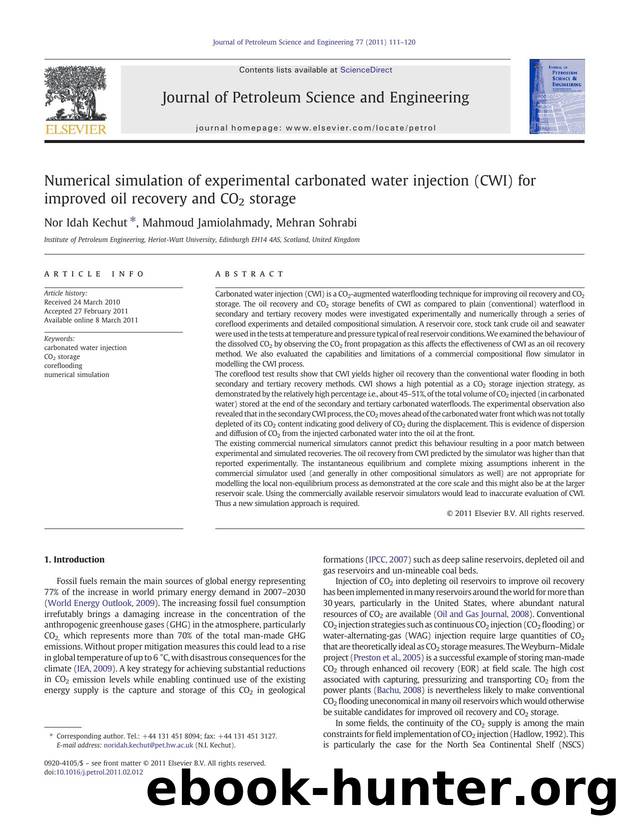 Numerical simulation of experimental carbonated water injection (CWI) for improved oil recovery and CO2 storage by Nor Idah Kechut & Mahmoud Jamiolahmady & Mehran Sohrabi