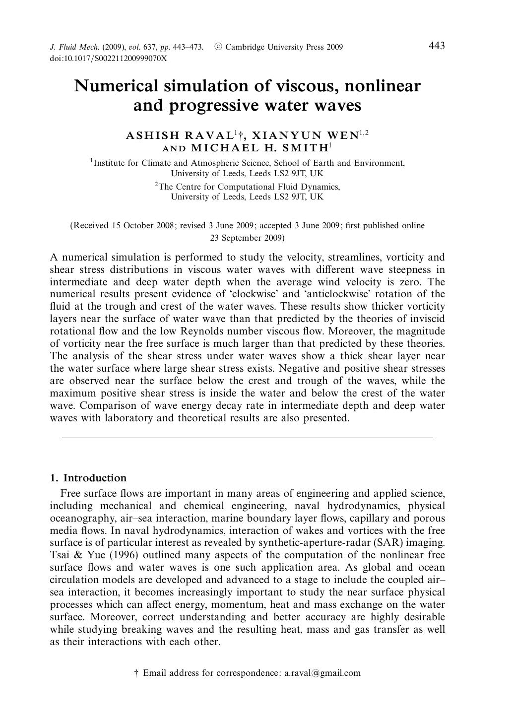 Numerical simulation of viscous, nonlinear and progressive water waves by ASHISH RAVAL XIANYUN WEN MICHAEL H. SMITH