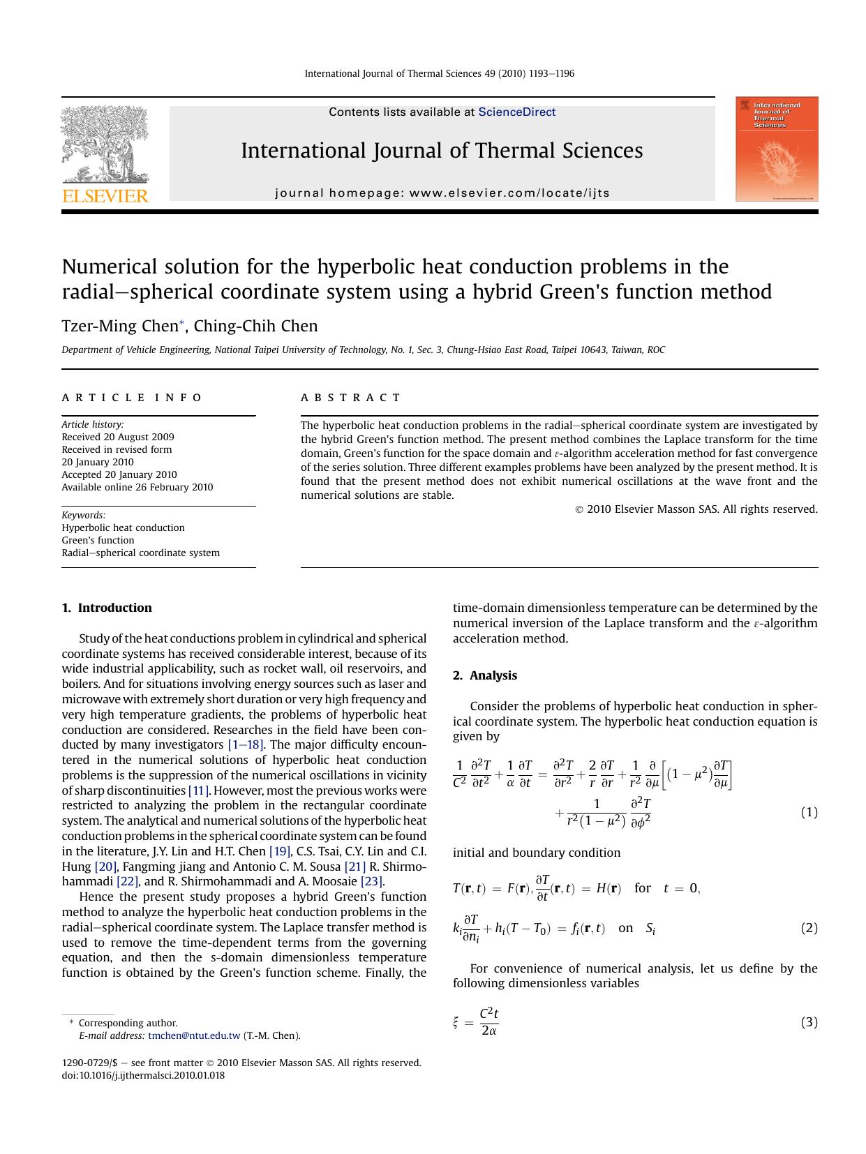 Numerical solution for the hyperbolic heat conduction problems in the radial-spherical coordinate system using a hybrid Green's function method by Tzer-Ming Chen; Ching-Chih Chen