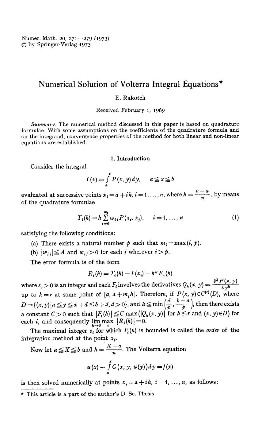 Numerical solution of Volterra integral equations by Unknown