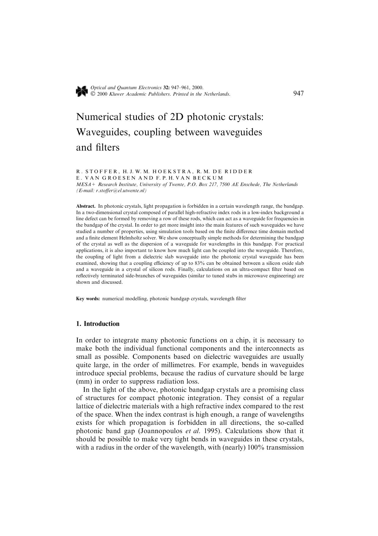 Numerical studies of 2D photonic crystals: Waveguides, coupling between waveguides and filters by Unknown