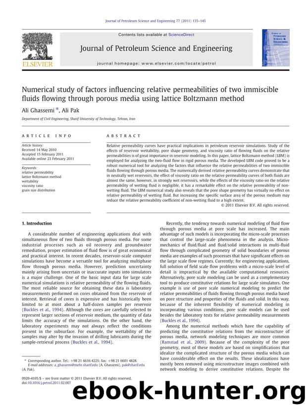 Numerical study of factors influencing relative permeabilities of two immiscible fluids flowing through porous media using lattice Boltzmann method by Ali Ghassemi & Ali Pak