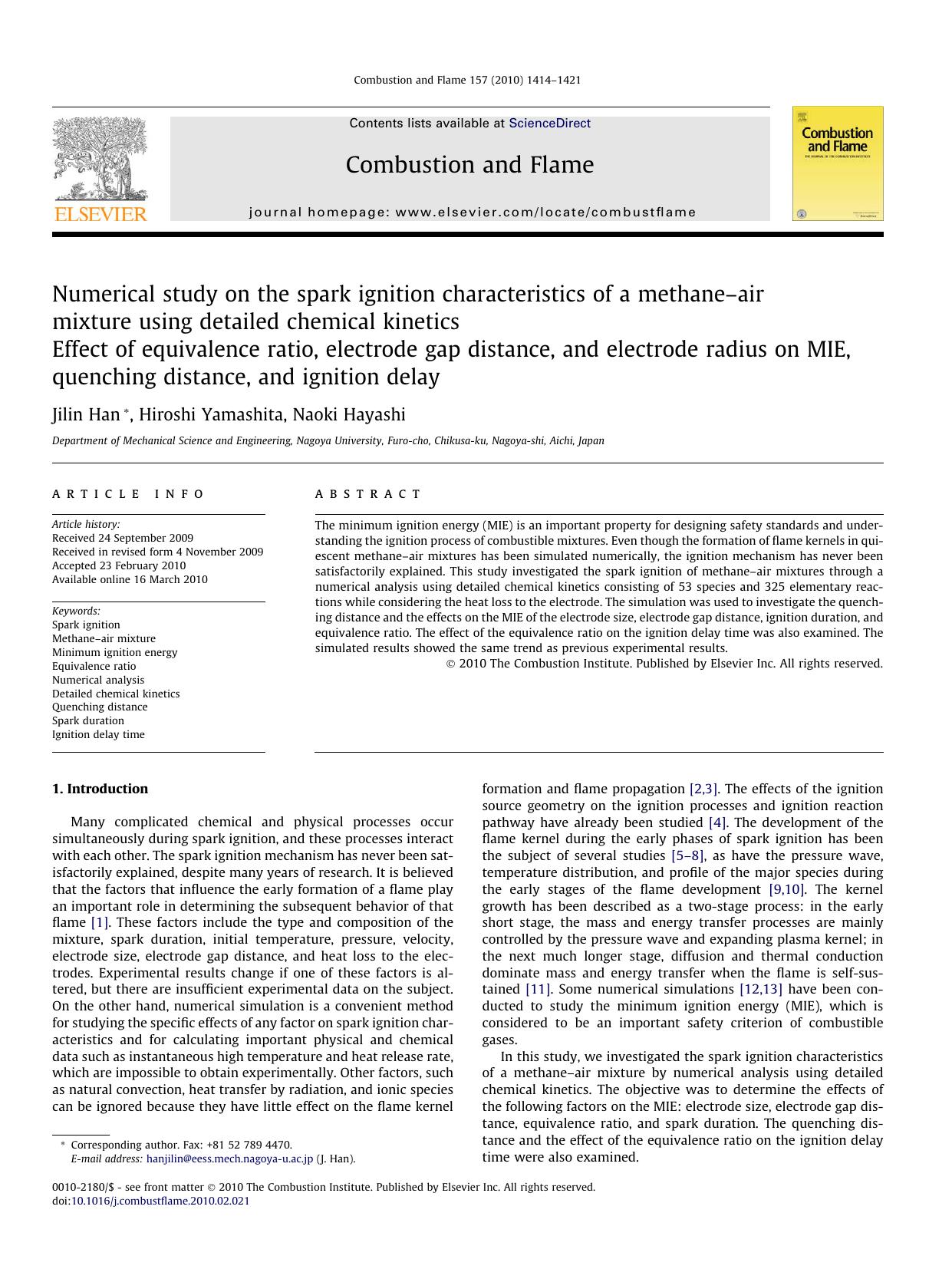 Numerical study on the spark ignition characteristics of a methaneâair mixture using detailed chemical kinetics by Jilin Han; Hiroshi Yamashita; Naoki Hayashi