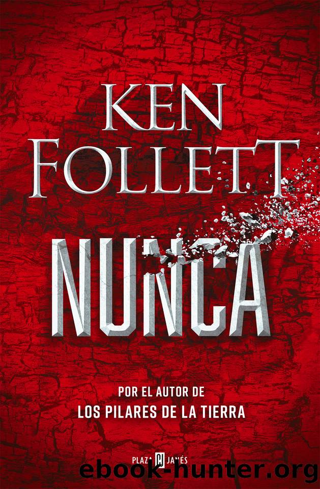Nunca by Ken Follett