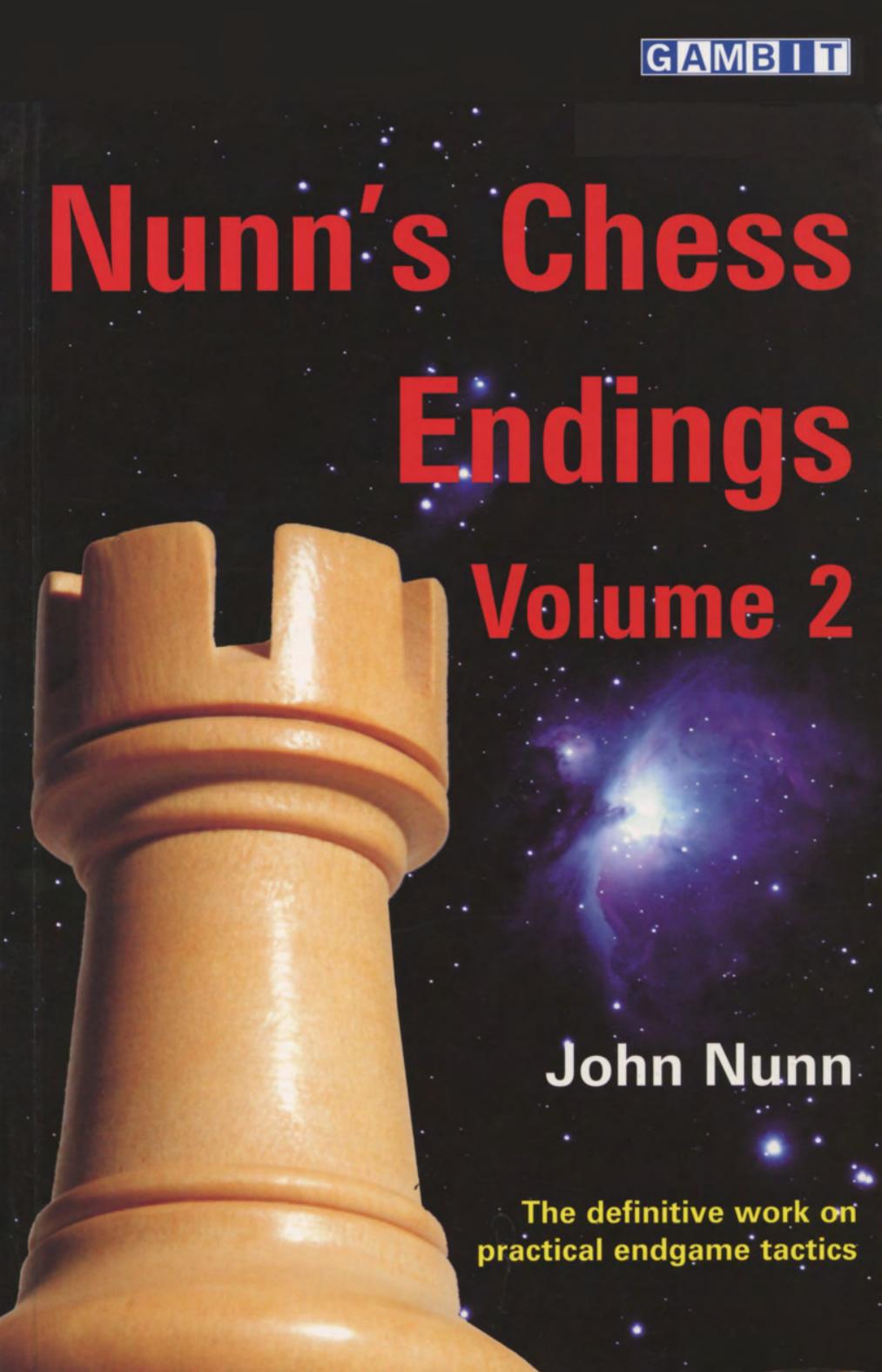 Nunn's Chess Endings vol. 2 by John Nunn by Unknown