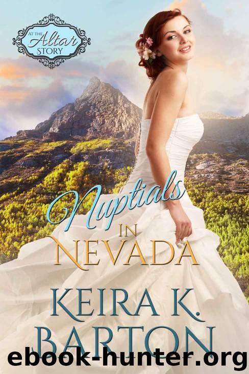 Nuptials in Nevada: An At the Altar Story by Barton Keira K
