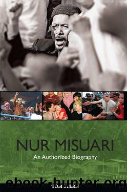 Nur Misuari: An Authorized Biography by Tom Stern