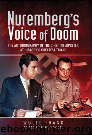 Nuremberg’s Voice of Doom by Wolfe Frank