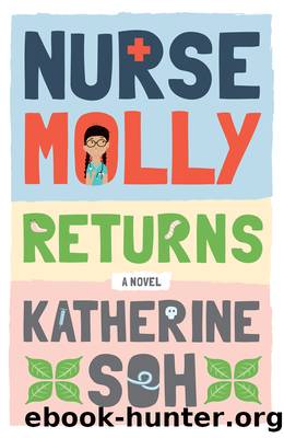 Nurse Molly Returns by Katherine Soh