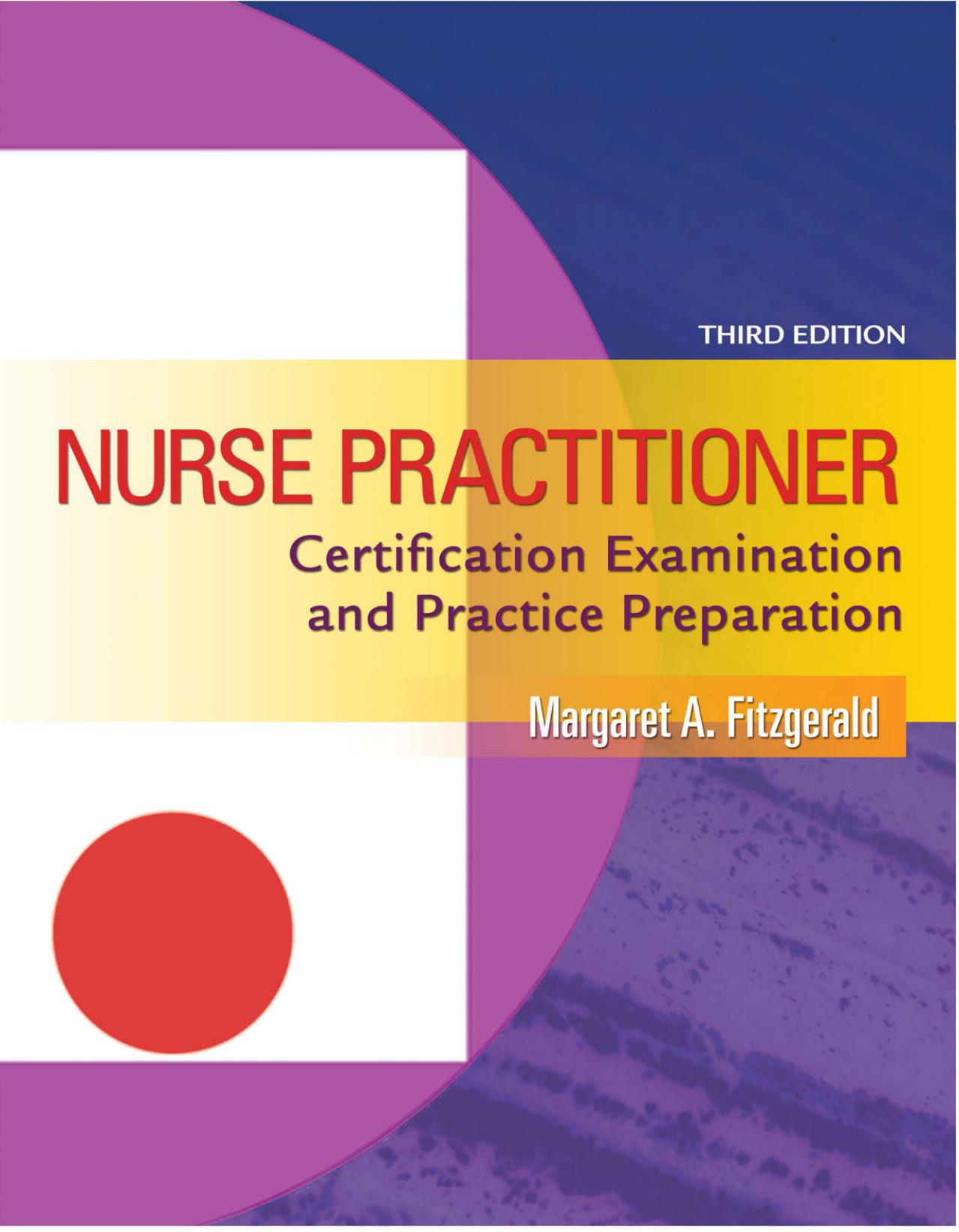 Nurse Practitioner Certification Examination and Practice Preparation by Fitzgerald F. Fitzgerald Margaret