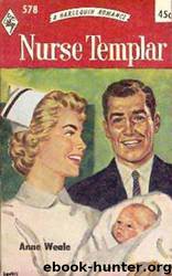 Nurse Templar by Anne Weale