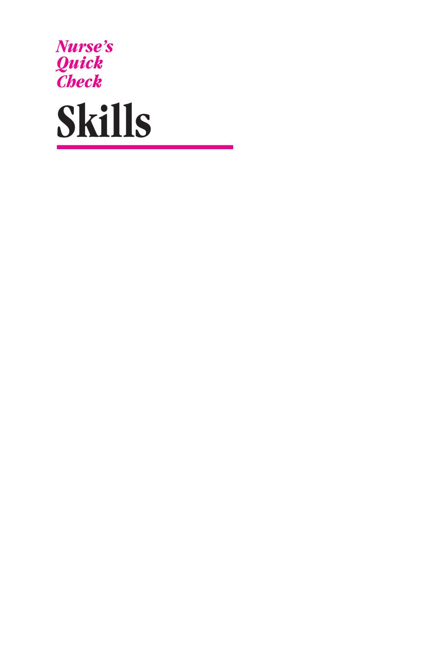 Nurse's Quick Check : Skills by Springhouse