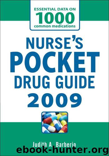 Nurse’s Pocket Drug Guide 2009 by Judith A. Barberio