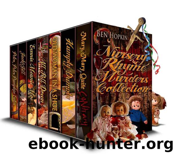 Nursery Rhyme Murders Collection (The Highly Anticipated New Series From Ben Hopkin) by Ben Hopkin