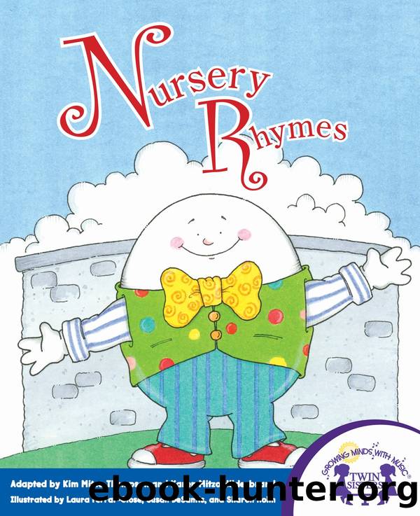 Nursery Rhymes Collection by Kim Mitzo Thompson