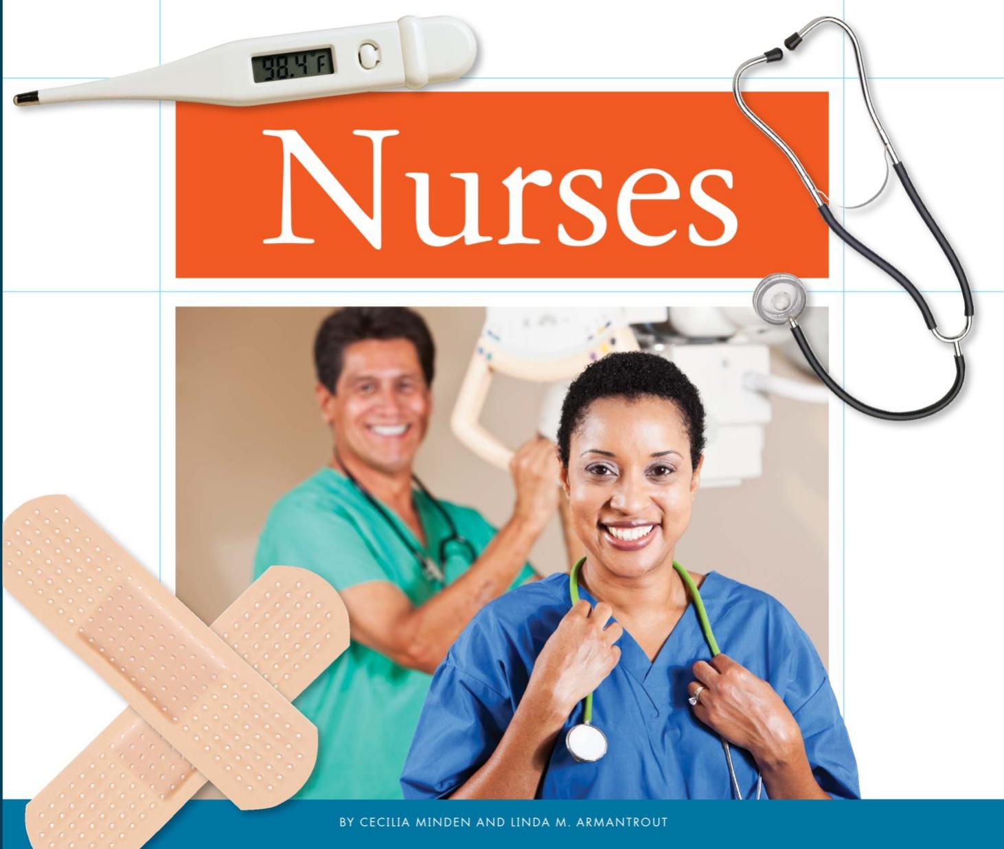 Nurses by Cecilia Minden Linda M. Armantrout