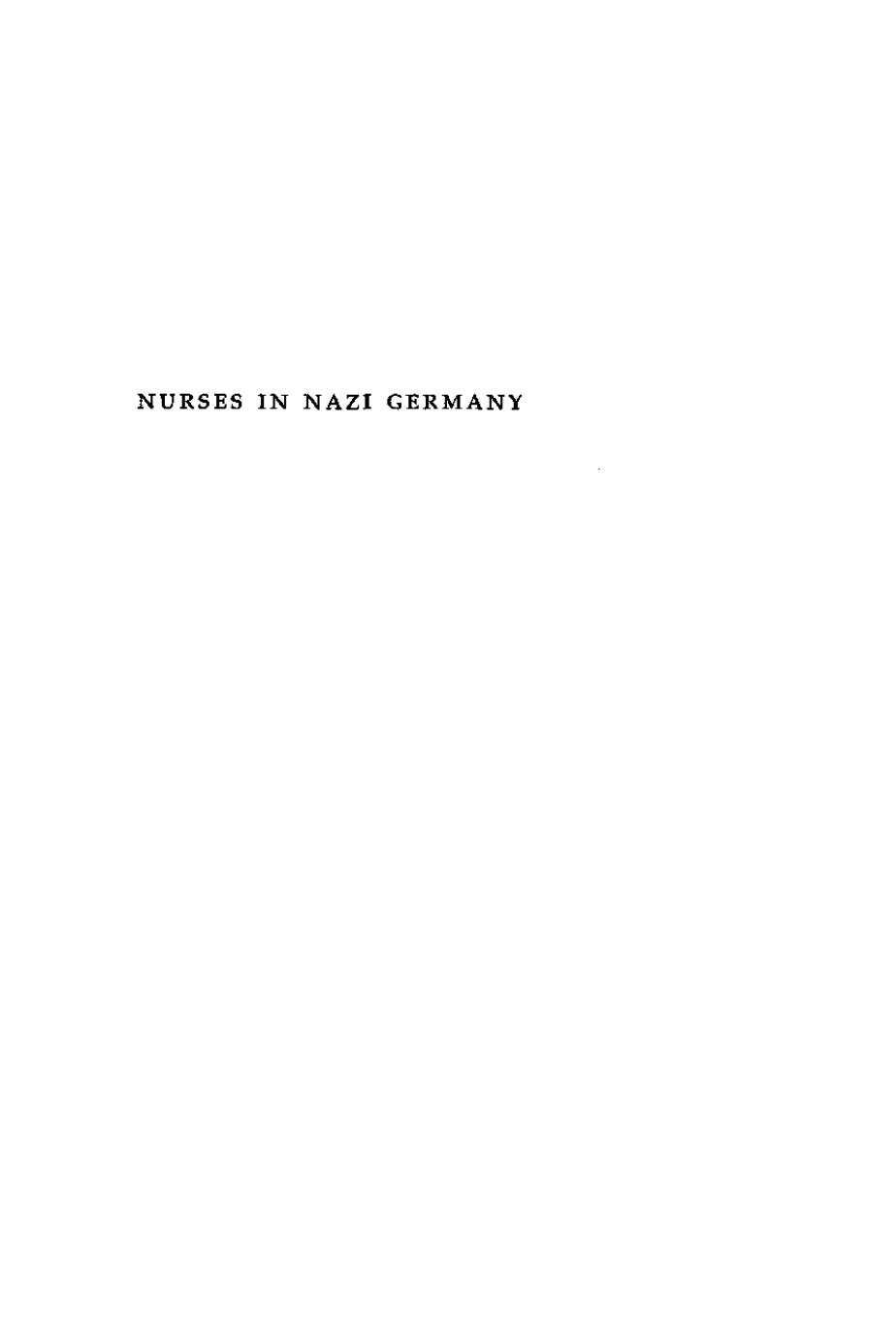Nurses in Nazi Germany: Moral Choice in History by Bronwyn Rebekah McFarland-Icke