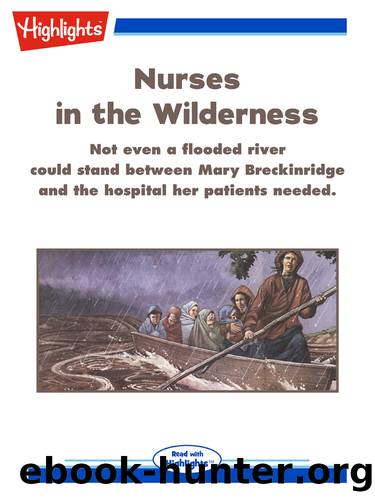 Nurses in the Wilderness by Ruth L. Ewers
