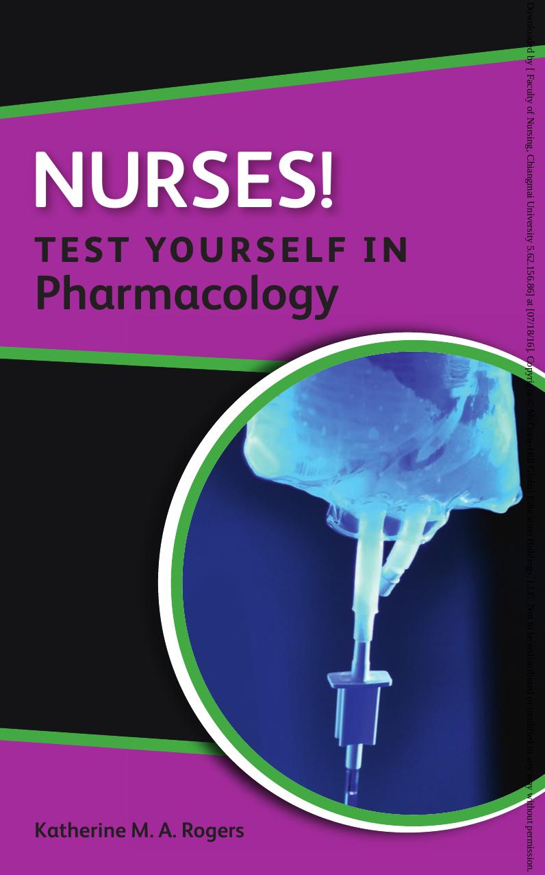 Nurses!: test yourself in pharmacology by Rogers Katherine M. A