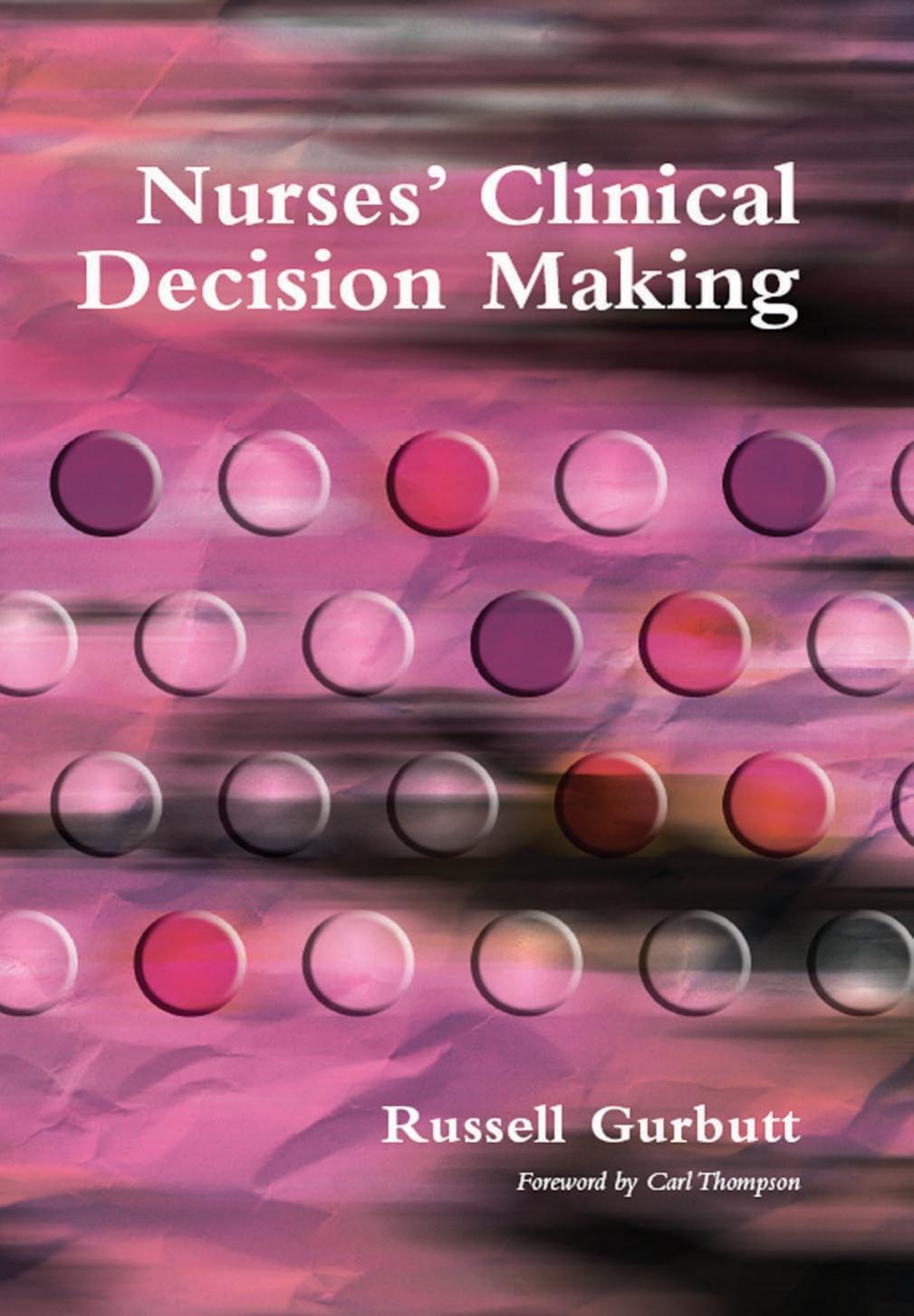 Nurses' Clinical Decision Making by Carty Andy; Gurbutt Russell