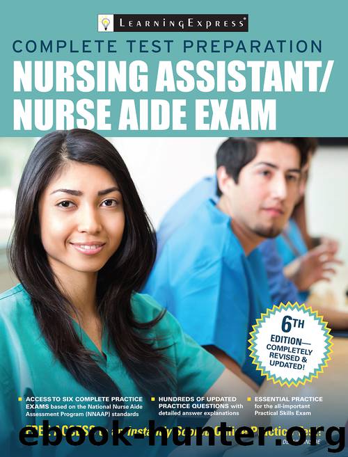 Nursing AssistantNurse Aide Exam by LearningExpress