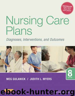 Nursing Care Plans: Nursing Diagnosis and Intervention by Gulanick Meg & Myers Judith L