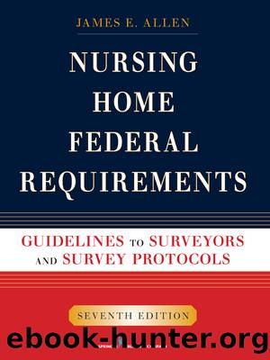 Nursing Home Federal Requirements by Allen James E.;James E Allen Msph Phd;
