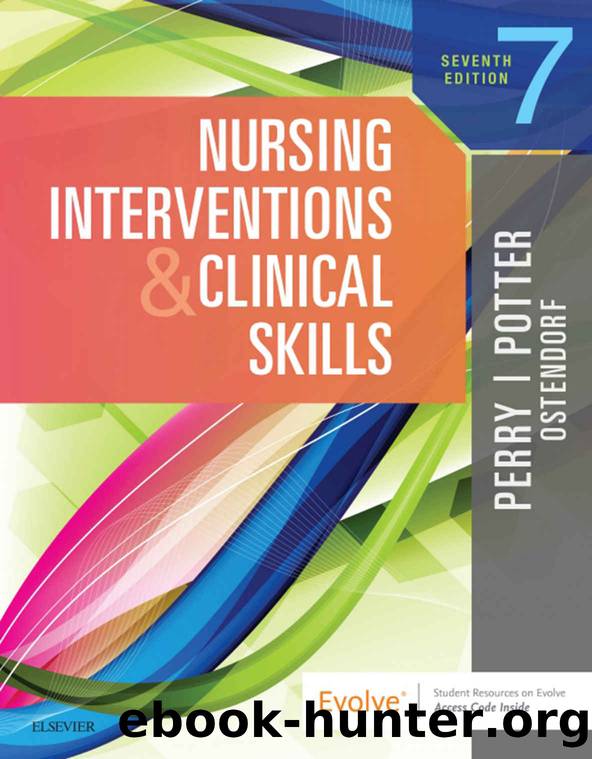 Nursing Interventions & Clinical Skills E-Book by Anne Griffin Perry & Patricia A. Potter & Wendy Ostendorf