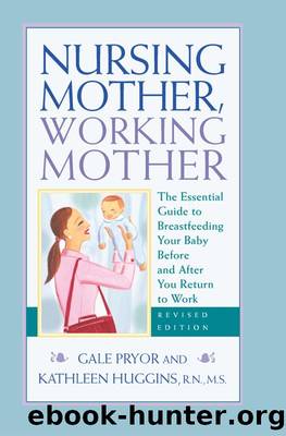 Nursing Mother, Working Mother by Gale Pryor