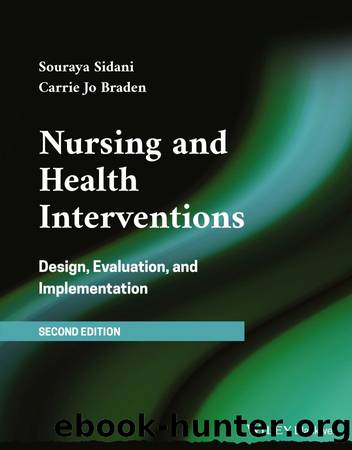 Nursing and Health Interventions by Sidani Souraya; Braden Carrie Jo; & Carrie Jo Braden