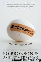 NurtureShock by Po Bronson; Ashley Merryman