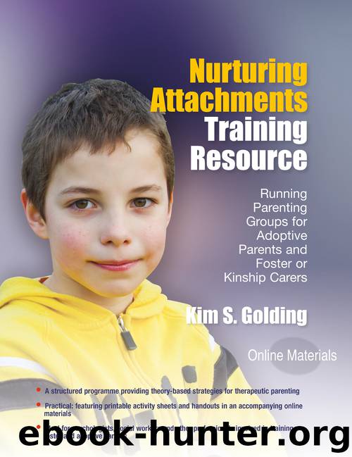 Nurturing Attachments Training Resource by Kim Golding