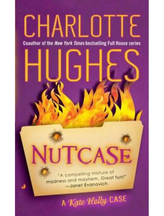 Nutcase by Charlotte Hughes
