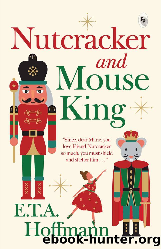 Nutcracker and Mouse King by ETA Hoffmann