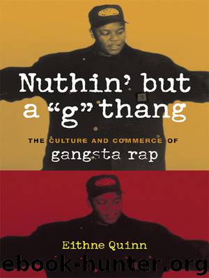 Nuthin' but a "G" Thang by Eithne Quinn