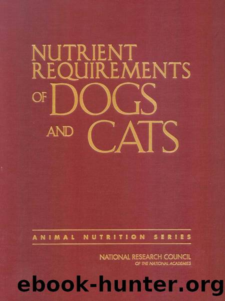 Nutrient Requirements of Dogs and Cats by National Research Council;