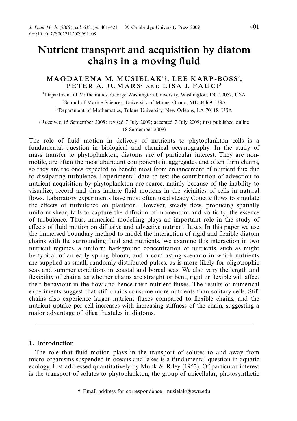 Nutrient transport and acquisition by diatom chains in a moving fluid by MAGDALENA M. MUSIELAK LEE KARP-BOSS PETER A. JUMARS LISA J. FAUCI