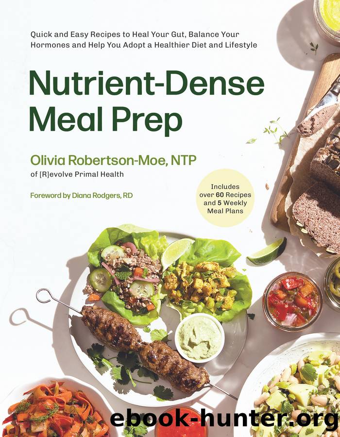 Nutrient-Dense Meal Prep by Olivia Robertson-Moe