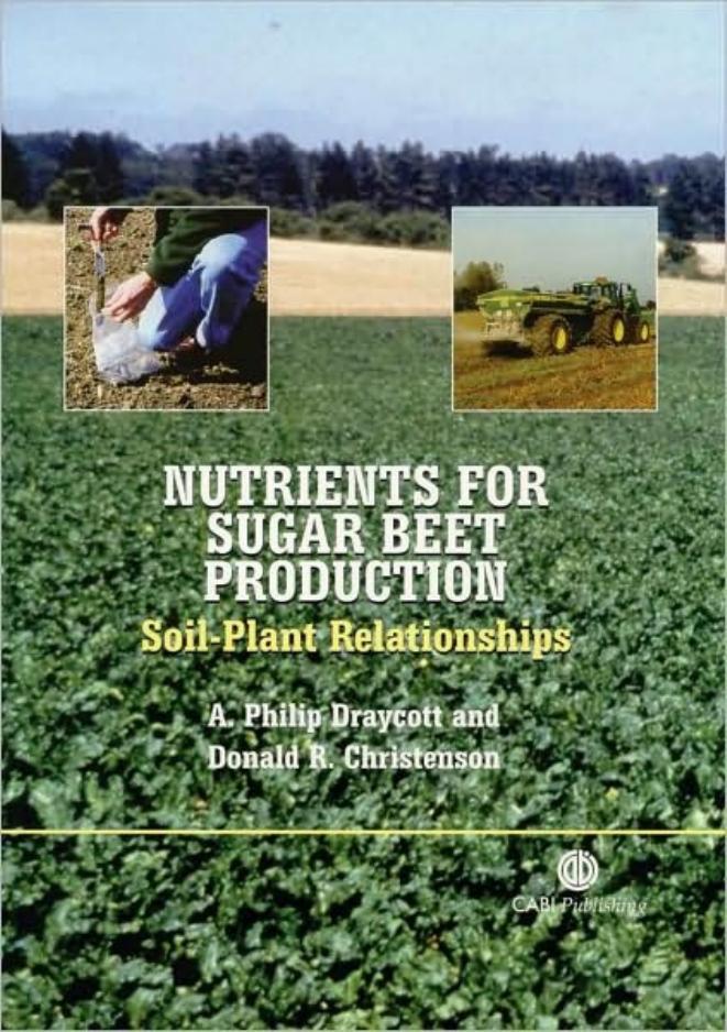 Nutrients for Sugar Beet Production: Soil-Plant Relationships (Cabi Publishing) by A. Philip Draycott Donald R. Christenson