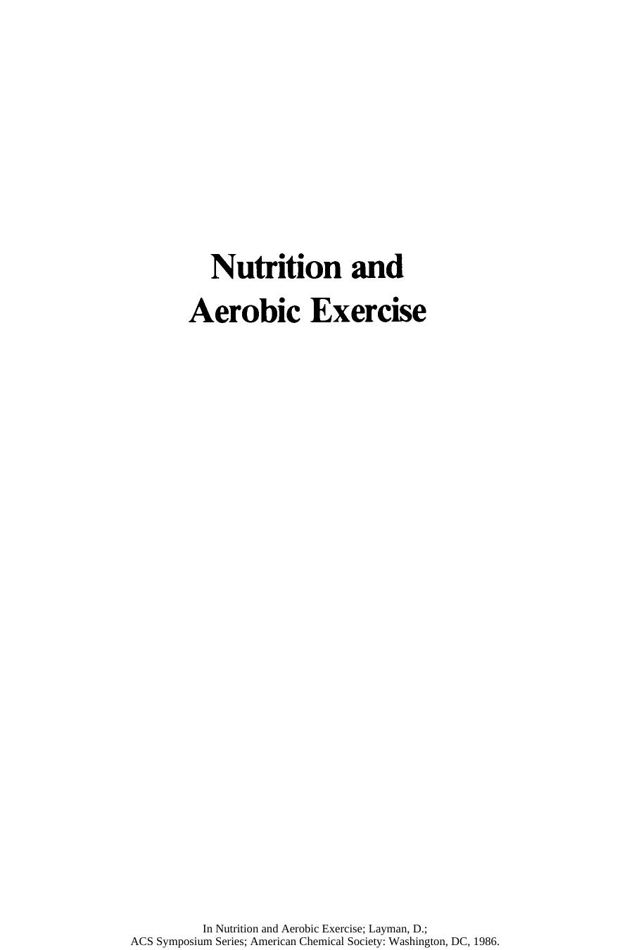 Nutrition and Aerobic Exercise by Donald K. Layman (Eds.)