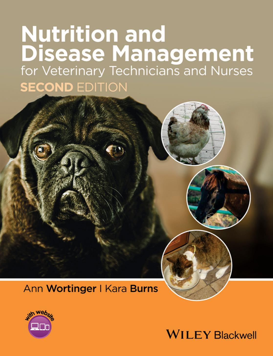 Nutrition and Disease Management for Veterinary Technicians and Nurses by Ann Wortinger Kara Burns