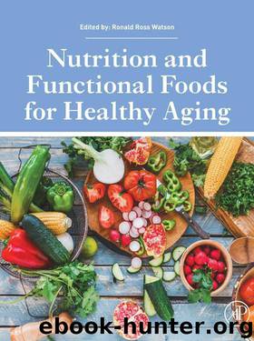 Nutrition and Functional Foods for Healthy Aging by Ronald Ross Watson